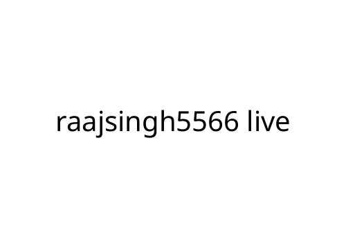 raajsingh5566 live