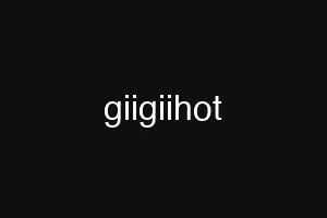 giigiihot