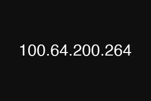 100.64.200.264